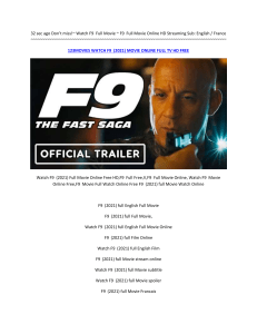 Watch F9/The Fast Saga [2021] Full FREE Download HD-4K