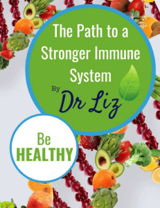 The Path to a Stronger Immune System by Dr. Liz