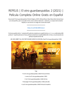 REPELIS | El otro guardaespaldas 2 (2021) | Película Completa Online Gratis en Español