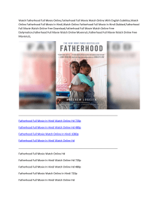 Watch Fatherhood Free Movie Online