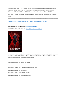 ((GoMovies)) Black Widow (2021) Full. Movie FREE. Download. — MARVEL STUDIOS