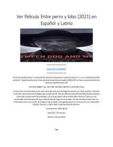Ver Película Entre perro y lobo [2021] en Español y Latino