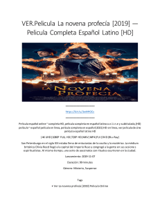 VER.Pelicula La novena profecía [2019] —Pelicula Completa Español Latino [HD]