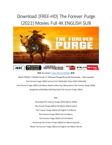 Download [FREE-HD] The Forever Purge (2021) Movies Full 4K ENGLISH SUB