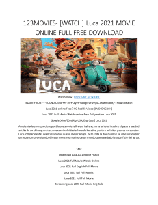 123MOVIES- [WATCH] Luca 2021 MOVIE ONLINE FULL FREE DOWNLOAD