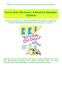 READ You're Only Old Once! A Book for Obsolete Children Pdf download