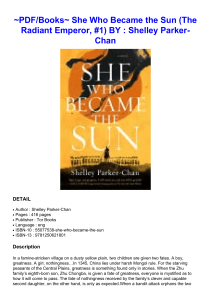 ~PDF/Books~ She Who Became the Sun (The Radiant Emperor, #1) BY : Shelley Parker-Chan
