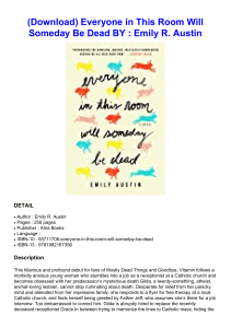  (Download) Everyone in This Room Will Someday Be Dead BY : Emily R. Austin
