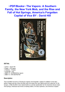 ~PDF/Books~ The Vapors: A Southern Family, the New York Mob, and the Rise and Fall of Hot Springs, America's Forgotten Capital of Vice BY : David           Hill