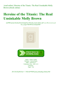 {read online} Heroine of the Titanic The Real Unsinkable Molly Brown (ebook online)