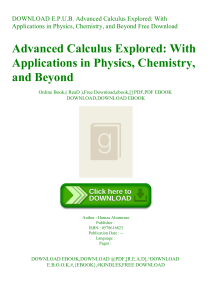 DOWNLOAD E.P.U.B. Advanced Calculus Explored With Applications in Physics  Chemistry  and Beyond Free Download