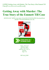 [DOWNLOADPDF] [PDF] Getting Away with Murder The True Story of the Emmett Till Case [[F.r.e.e D.o.w.n.l.o.a.d R.e.a.d]]