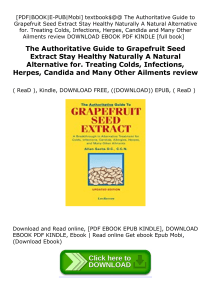 hardcover_ The Authoritative Guide to Grapefruit Seed Extract Stay Healthy Naturally A Natural Alternative for. Treating Colds, Infections, Herpes, Candida and Many Other Ailments review 'Full_[Pages]'