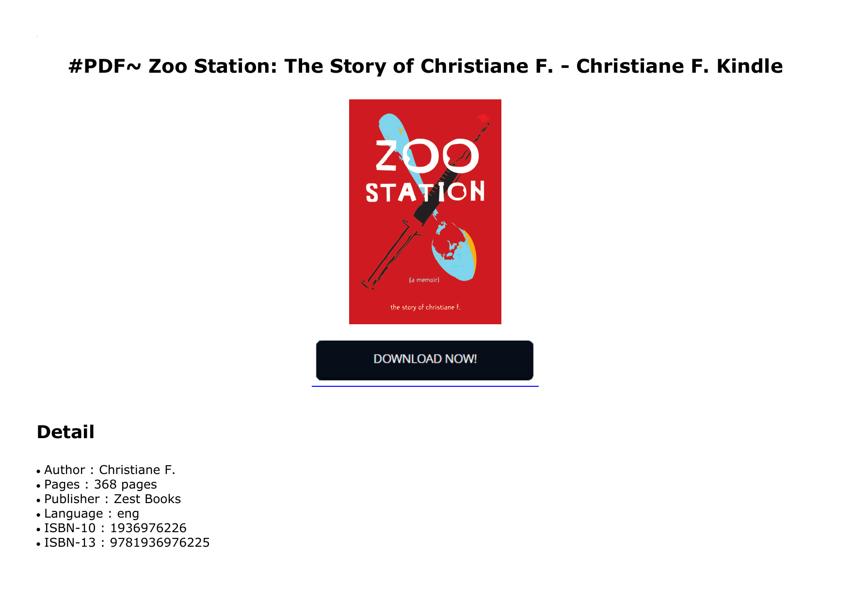 Pdf Zoo Station The Story Of Christiane F Christiane F Kindle