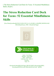 (B.O.O.K.$ The Stress Reduction Card Deck for Teens 52 Essential Mindfulness Skills ( ReaD )