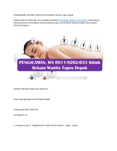 PENGALAMAN, WA 0811-9202-033 Klinik Bekam Wanita Tapos Depok
