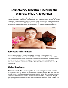 Dermatology Maestro: Unveiling the Expertise of Dr. Ajay Agrawal