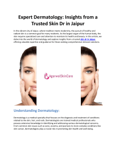 Expert Dermatology: Insights from a Trusted Skin Dr in Jaipur