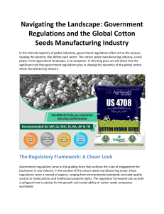 Navigating the Landscape: Government Regulations and the Global Cotton Seeds Manufacturing Industry