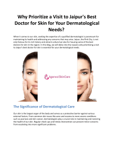 Why Prioritize a Visit to Jaipur's Best Doctor for Skin for Your Dermatological Needs?