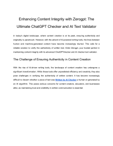 Enhancing Content Integrity with Zerogpt  The Ultimate ChatGPT Checker and AI Text Validator