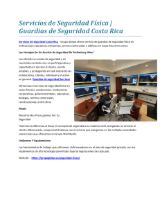 Servicios de Seguridad Física | Guardias de Seguridad Costa Rica