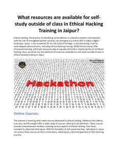 What resources are available for self-study outside of class in Ethical Hacking Training in Jaipur?