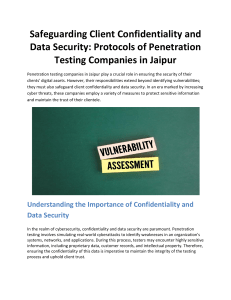 Safeguarding Client Confidentiality and Data Security: Protocols of Penetration Testing Companies in Jaipur