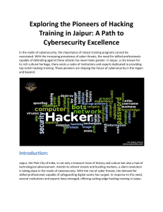 Exploring the Pioneers of Hacking Training in Jaipur: A Path to Cybersecurity Excellence