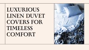 Linen Duvet Covers