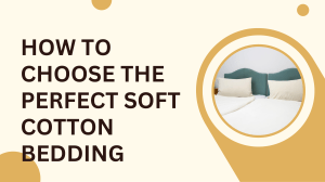 Soft Cotton bedding