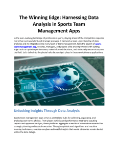 The Winning Edge: Harnessing Data Analysis in Sports Team Management Apps