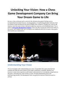 Unlocking Your Vision: How a Chess Game Development Company Can Bring Your Dream Game to Life
