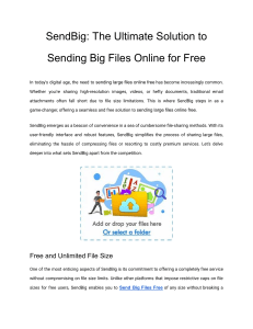 SendBig - Effortless Online File Sending Solution