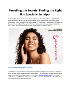 Unveiling the Secrets: Finding the Right Skin Specialist in Jaipur