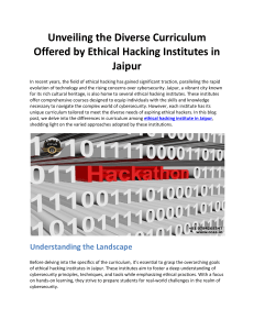 Unveiling the Diverse Curriculum Offered by Ethical Hacking Institutes in Jaipur