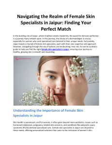 Navigating the Realm of Female Skin Specialists in Jaipur: Finding Your Perfect Match