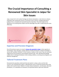The Crucial Importance of Consulting a Renowned Skin Specialist in Jaipur for Skin Issues