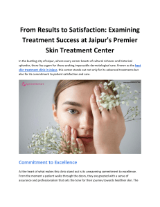 From Results to Satisfaction: Examining Treatment Success at Jaipur's Premier Skin Treatment Center