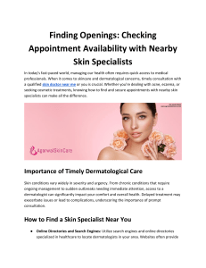 Finding Openings: Checking Appointment Availability with Nearby Skin Specialists