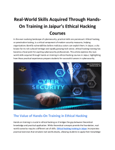 Real-World Skills Acquired Through Hands-On Training in Jaipur’s Ethical Hacking Courses