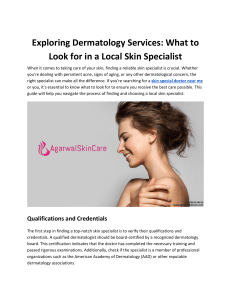 Exploring Dermatology Services: What to Look for in a Local Skin Specialist