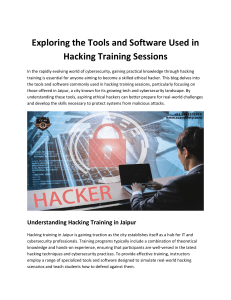 Exploring the Tools and Software Used in Hacking Training Sessions