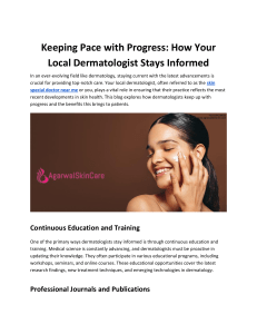 Keeping Pace with Progress: How Your Local Dermatologist Stays Informed