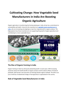 Cultivating Change: How Vegetable Seed Manufacturers in India Are Boosting Organic Agriculture