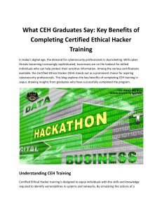 What CEH Graduates Say: Key Benefits of Completing Certified Ethical Hacker Training