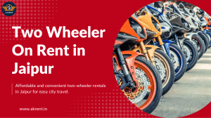 Exploring Two-Wheeler Rental Services in Jaipur Convenience, Affordability, and Sustainability