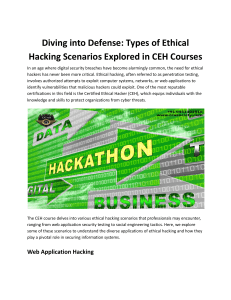 Diving into Defense: Types of Ethical Hacking Scenarios Explored in CEH Courses