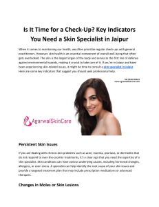 Is It Time for a Check-Up? Key Indicators You Need a Skin Specialist in Jaipur