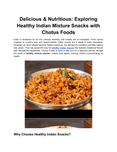 Delicious & Nutritious  Exploring Healthy Indian Mixture Snacks with Chotus Foods